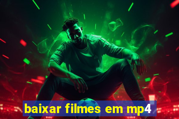 baixar filmes em mp4